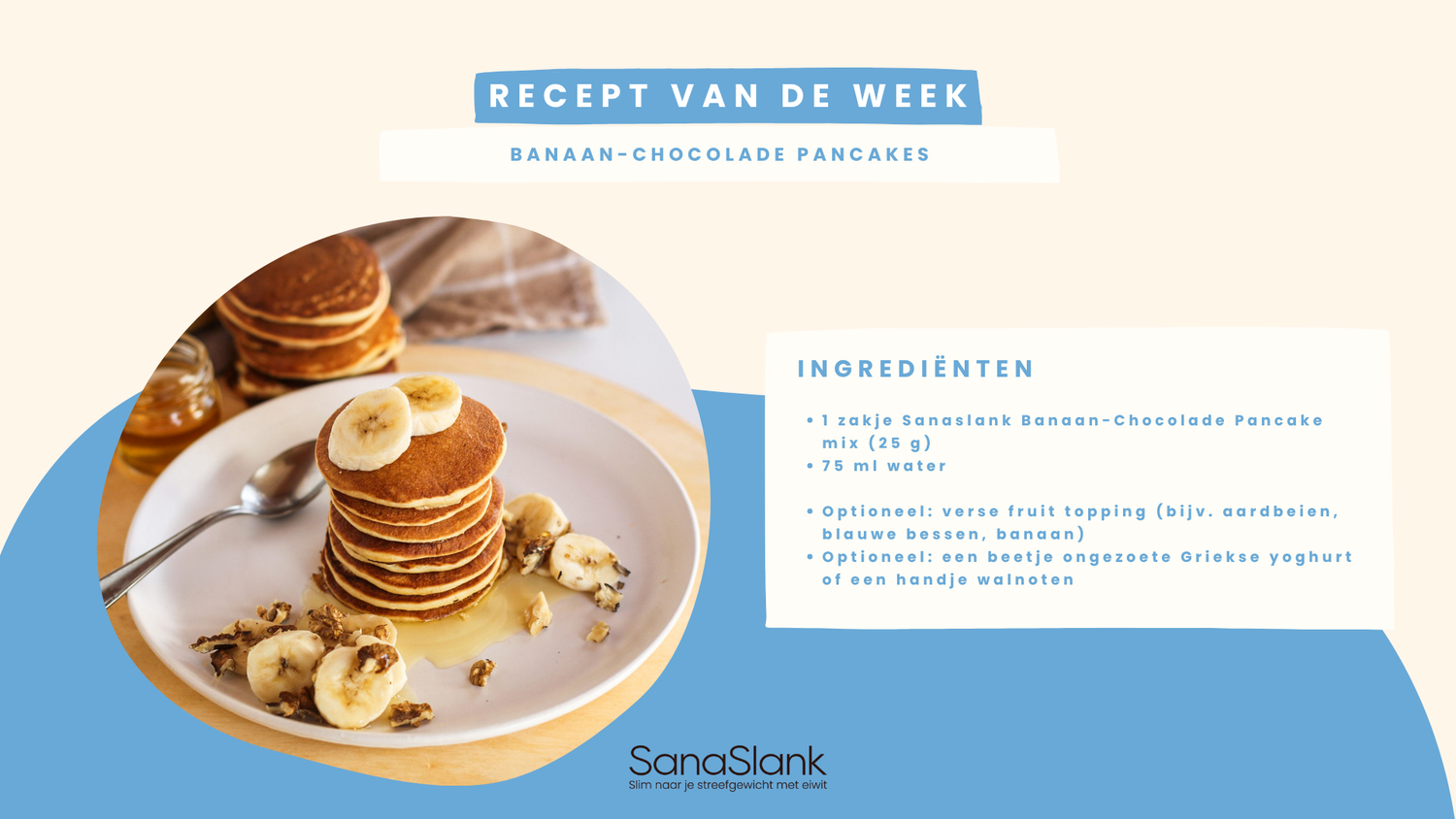 Recept van de Week: Sanaslank Banaan-Chocolade Pancakes