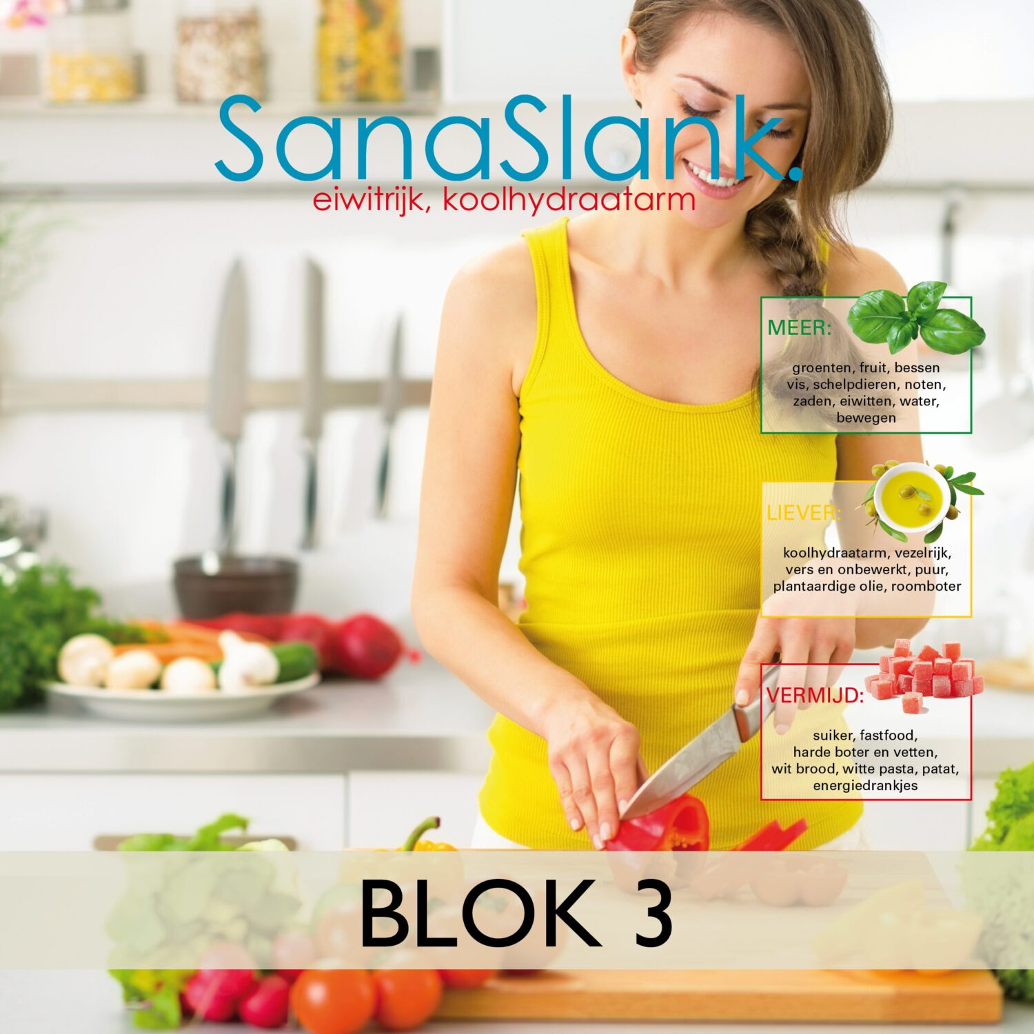 SanaSlank Weekpakket Blok 3